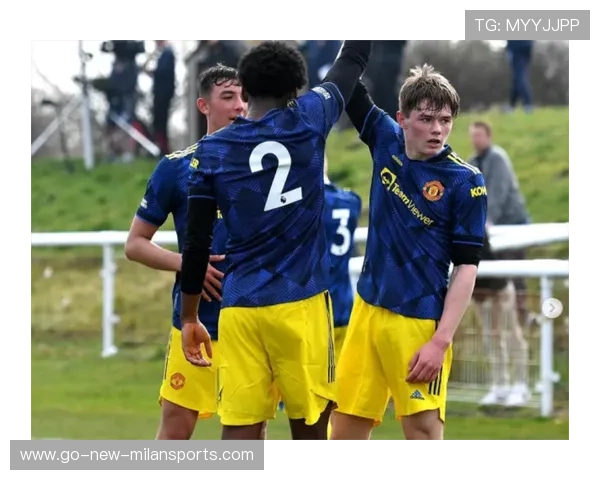 曼联青训体系迎来春天，年轻球员逐渐出彩